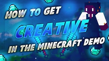 How To Get Creative Mode in The Minecraft Demo! (Minecraft 2019)
