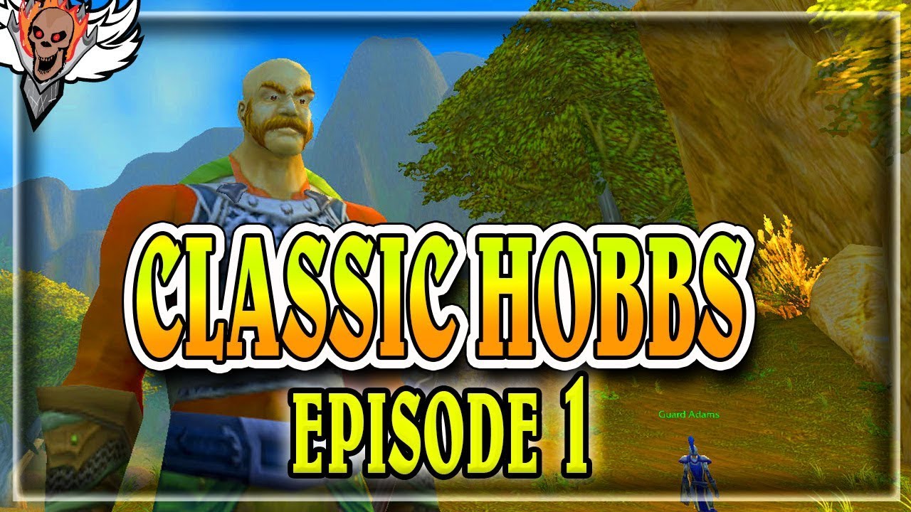 Hobbs Classic Beta Ep1 🍀🎲 ~World of Warcraft