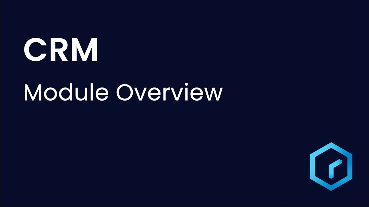 Tutorial - CRM: Module Overview - YouTube