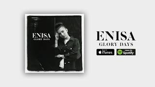 Enisa - Glory Days (Audio)