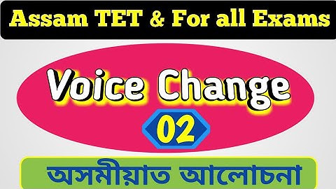 Full Concept of "Voice Change" (English Grammar) for Assam TET/CTET and for all exams in Assamese