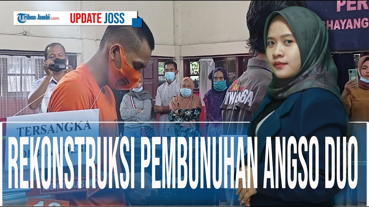 KELUARGA KORBAN PEMBUNUHAN DI ANGSO DUO HISTERIS DAN SERANG PELAKU SAAT REKONSTRUKSI