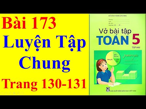 Video Vở Bài Tập Toán Lớp 5 Bài 173 - Luyện Tập Chung -... - YouTube