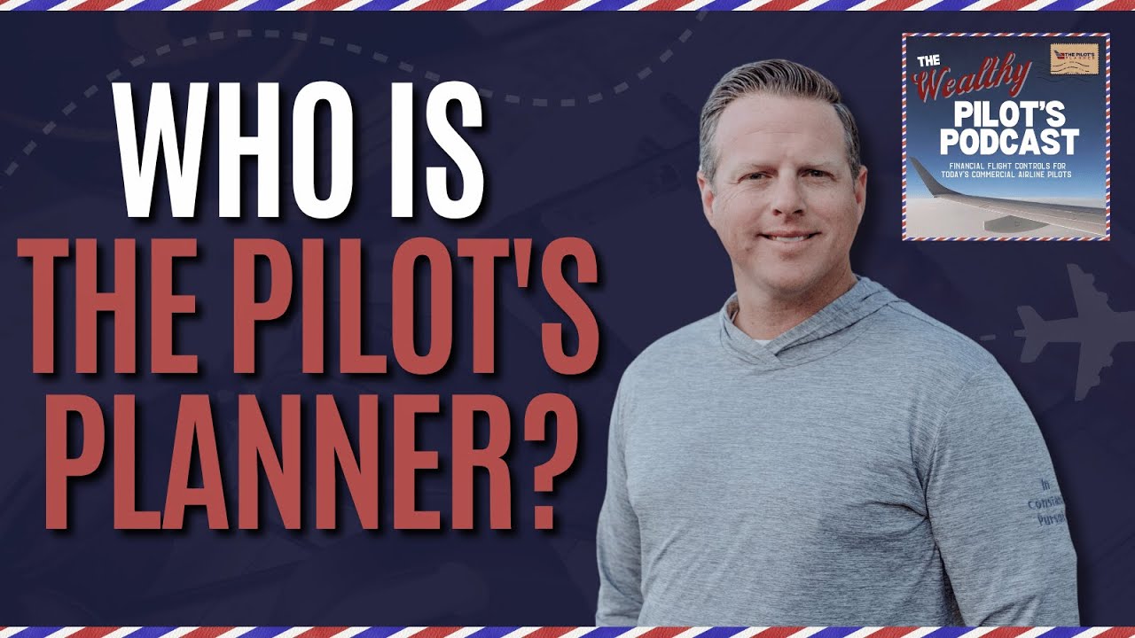 Welcome To The Wealthy Pilot’s Podcast!