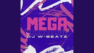 MEGA EMBRAZANTE vol. 01