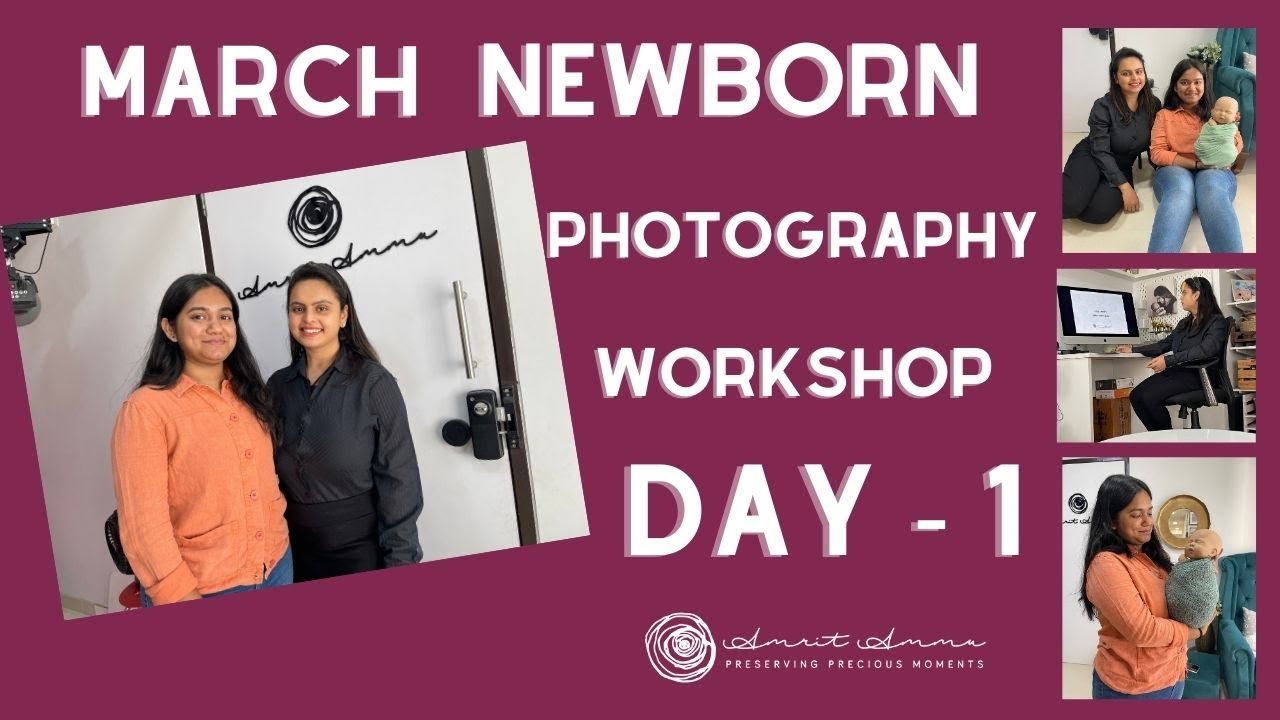 New Born Photography Workshop March | Day - 1 VLOG | Amrit Ammu Photography