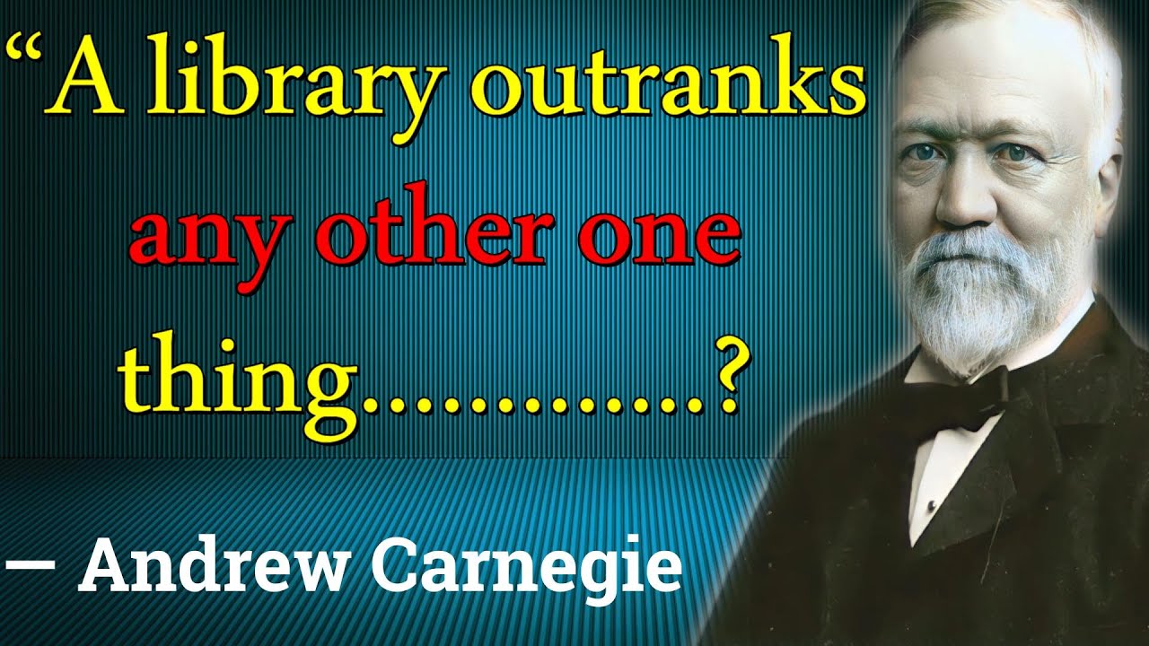 Andrew Carnegie Quotes - Inspirational Words of Wisdom!Quotops!