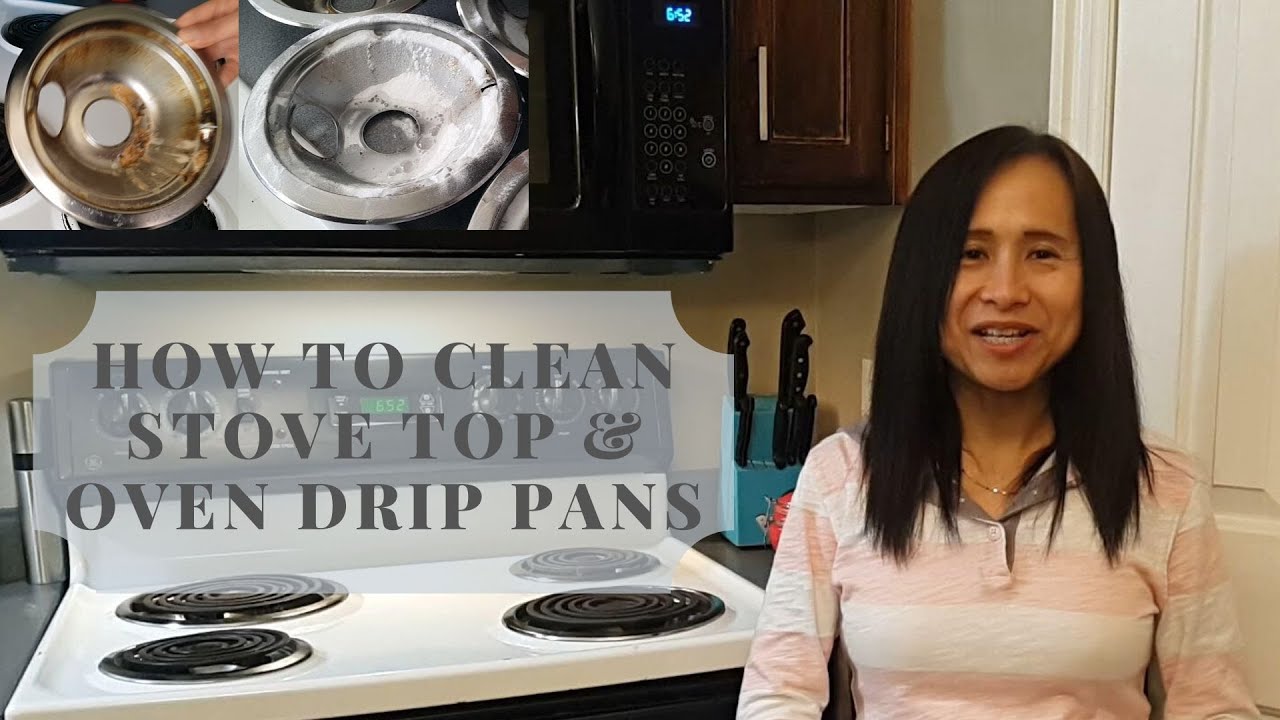 Clean Stove Top and Drip Pans Stubborn Stains Without Chemicals - YouTube