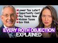 Ed Slott Breaks Down Every Roth Conversion Objection — What You NEED to Know