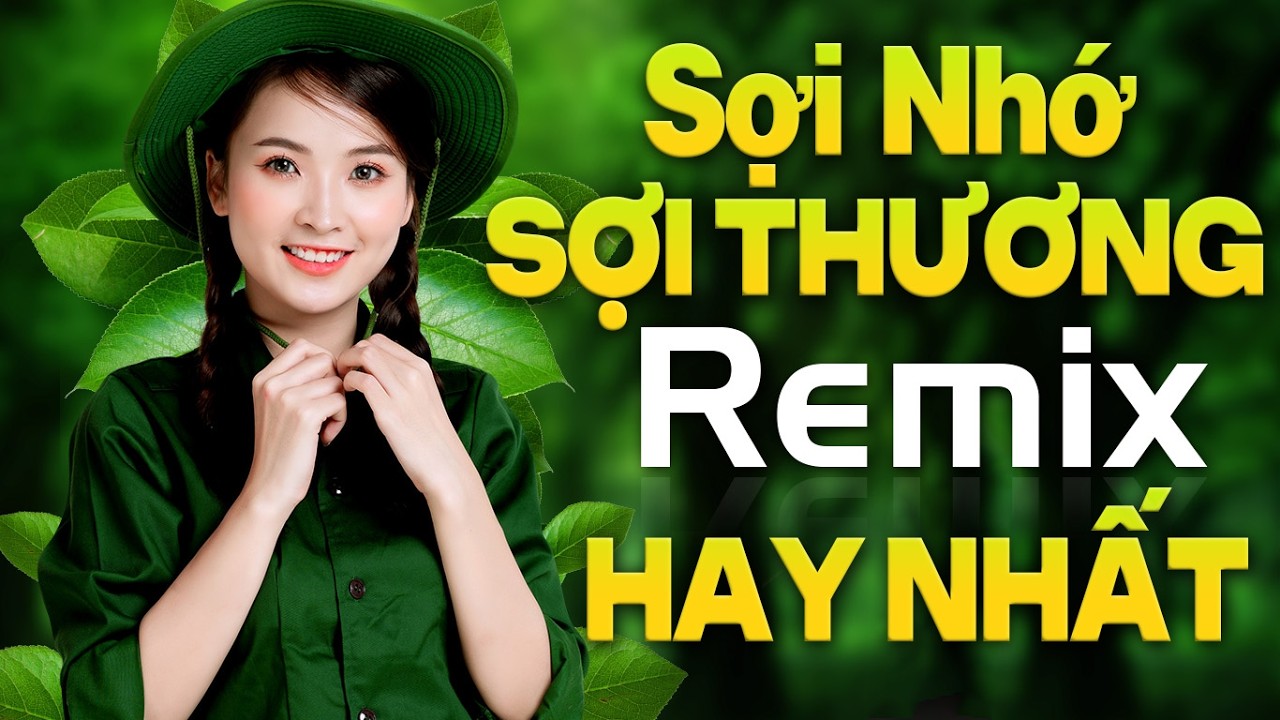 SỢI NHỚ SỢI THƯƠNG REMIX - Liên Khúc Nhạc Sống Cách Mạng Hay Nhất - Nhạc Đỏ Remix 2026 Mới Ra Lò