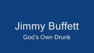 Jimmy Buffett-God's Own Drunk chords