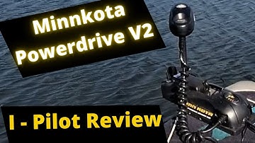 Minnkota Powerdrive V2 Review