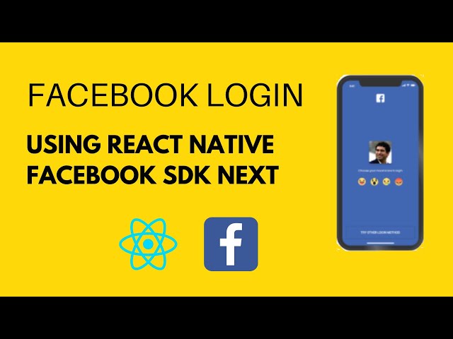 How Can I Add FaceBook Authentication in React Native?