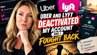 Uber and Lyft Deactivation | I Got Reactivated