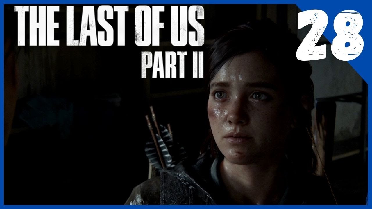 The Last Of Us 2 Ellie found a boat Pt 28 walkthrough Full Game