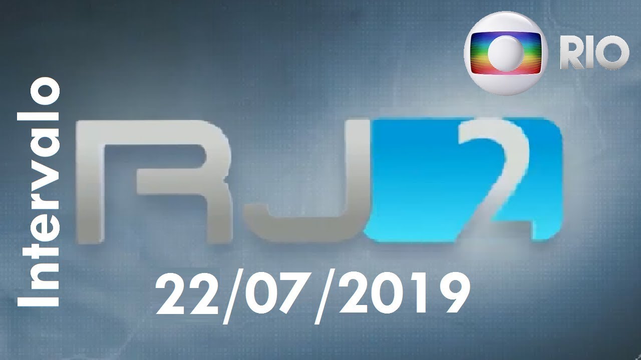 Intervalo RJTV 2ª Edição (RJ2) Globo RJ (22/07/2019) YouTube Intervalo RJTV 2ª Edição (RJ2) Globo RJ (22/07/2019) YouTube
