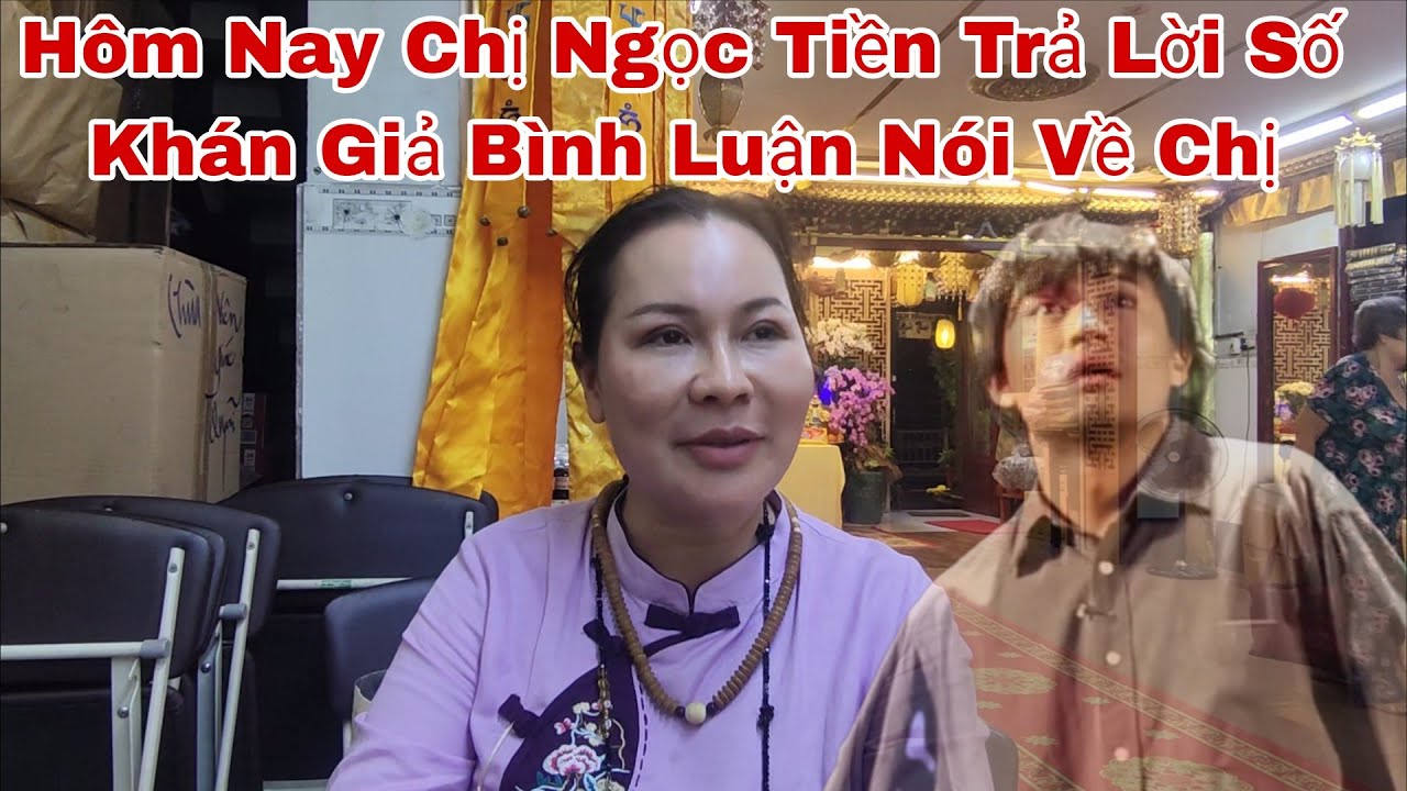 Hôm Nay Chị Ngọc Tiền Trả Lời 1 Số Khán Giả Bình Luận Về Chị.NS Quý Bình.