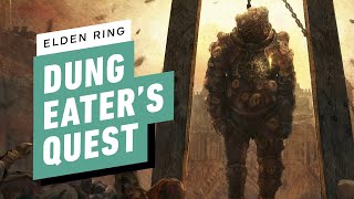 Elden Ring Gameplay Walkthrough - Dung Eater's Quest (Unlock the Blessing of Despair Ending)