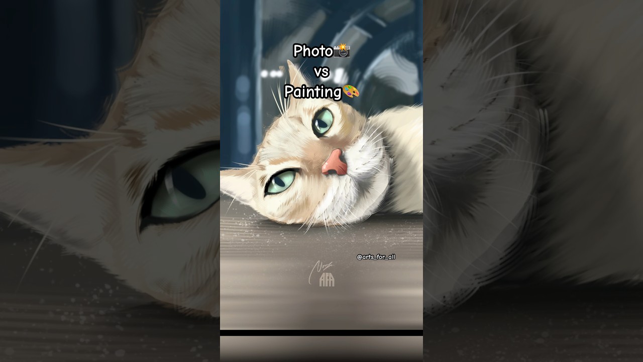 Photo vs Painting✨ 