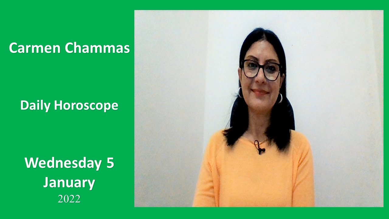 Daily horoscope: Wednesday 5 January 2022
