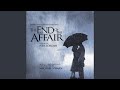 Miniature de la vidéo de la chanson The End Of The Affair