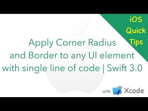 Best way to apply corner radius and border to al UI elements with single line of code | Swift 3.0