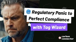 🥶 Regulatory Panic to Perfect Compliance with Tag Wizard