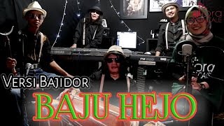 BAJU HEJO VERSI DIORA BAJIDOR (Cover Pop Sunda)