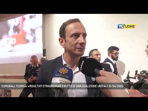 COMUNALI, FEDRIGA: «RISULTATI STRAORDINARI FRUTTO DI UNA COALIZIONE UNITA» | 15/04/2025