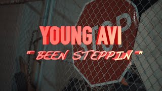 Young Avi - Been Steppin (Official Video) @ShotByWalt