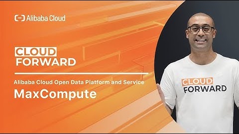 Alibaba Cloud Open Data Platform and Service | MaxCompute