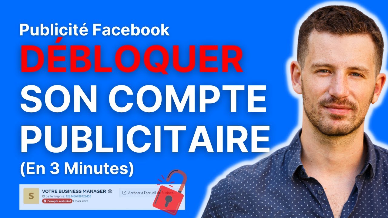 Pubs Facebook | Débloquer son compte publicitaire en 3 minutes (2023 ...
