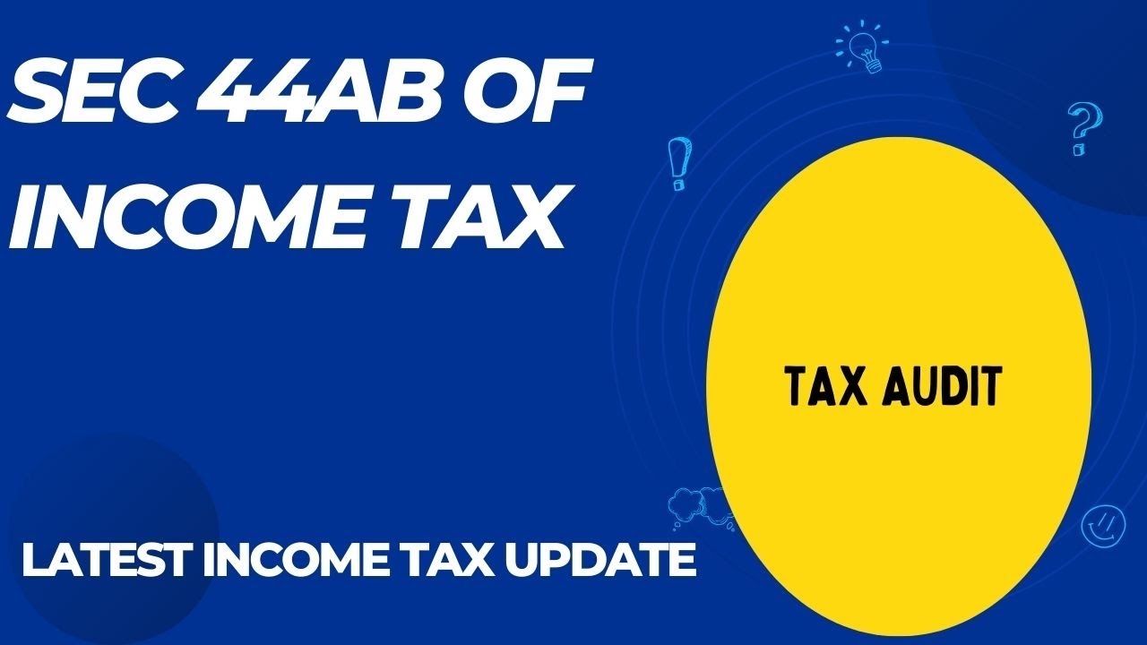 Section 44AB of Income tax Act / Tax Audit /Tax audit in Malayalam