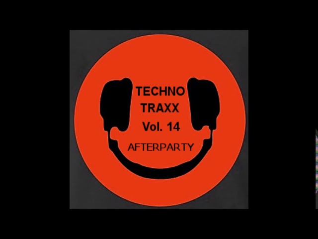 Techno Traxx AfterParty Vol. 14 - 05 DJs At Work - Someday (Hard Club Mix)