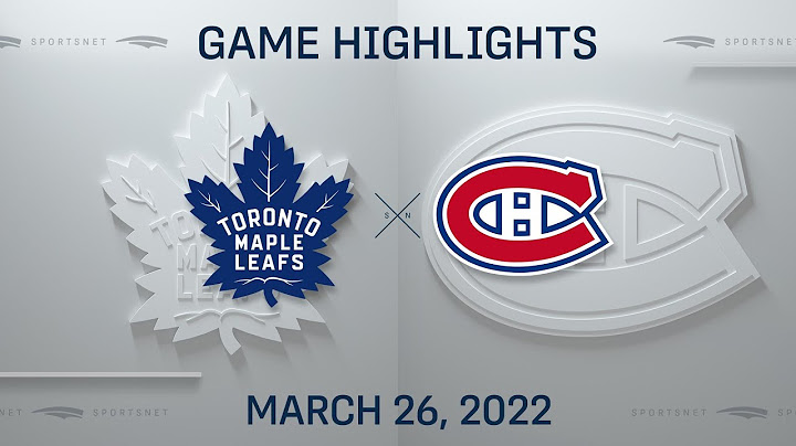 NHL Highlights | Maple Leafs vs. Canadiens - Mar. 26, 2022