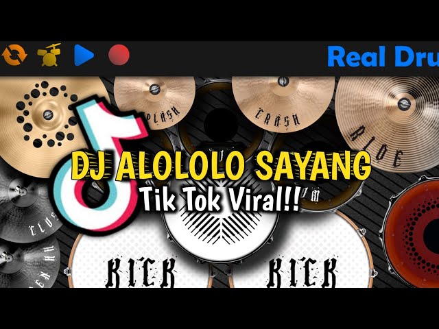 DJ ALOLOLO SAYANG - TIK TOK VIRAL | REAL DRUM COVER class=