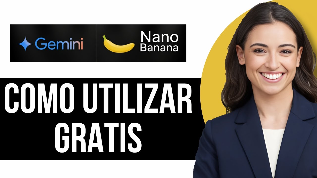 Cómo utilizar Google Nano Banana GRATIS (guía paso a paso) - YouTube
