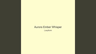 Aurora Ember Whisper
