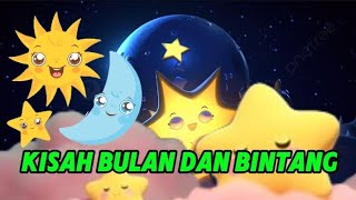 CERITA ANAK DONGENG KISAH BULAN DAN BINTANG