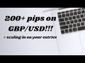 GBPUSD 200 pips for the week + scaling in on your entry!