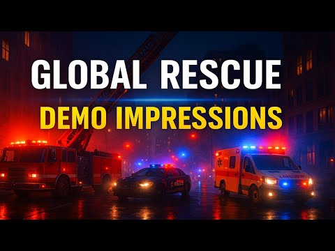Global Rescue Demo First Look (2025) — Can You Run Your Own Rescue Squad?