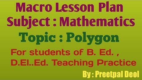 #lesson_plan#macro//Mathematics Polygon//B.Ed. teaching practice