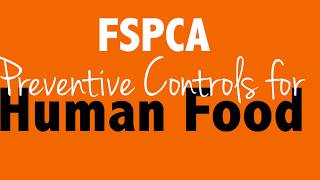FSPCA Preventive Controls for Human Food Blended Course