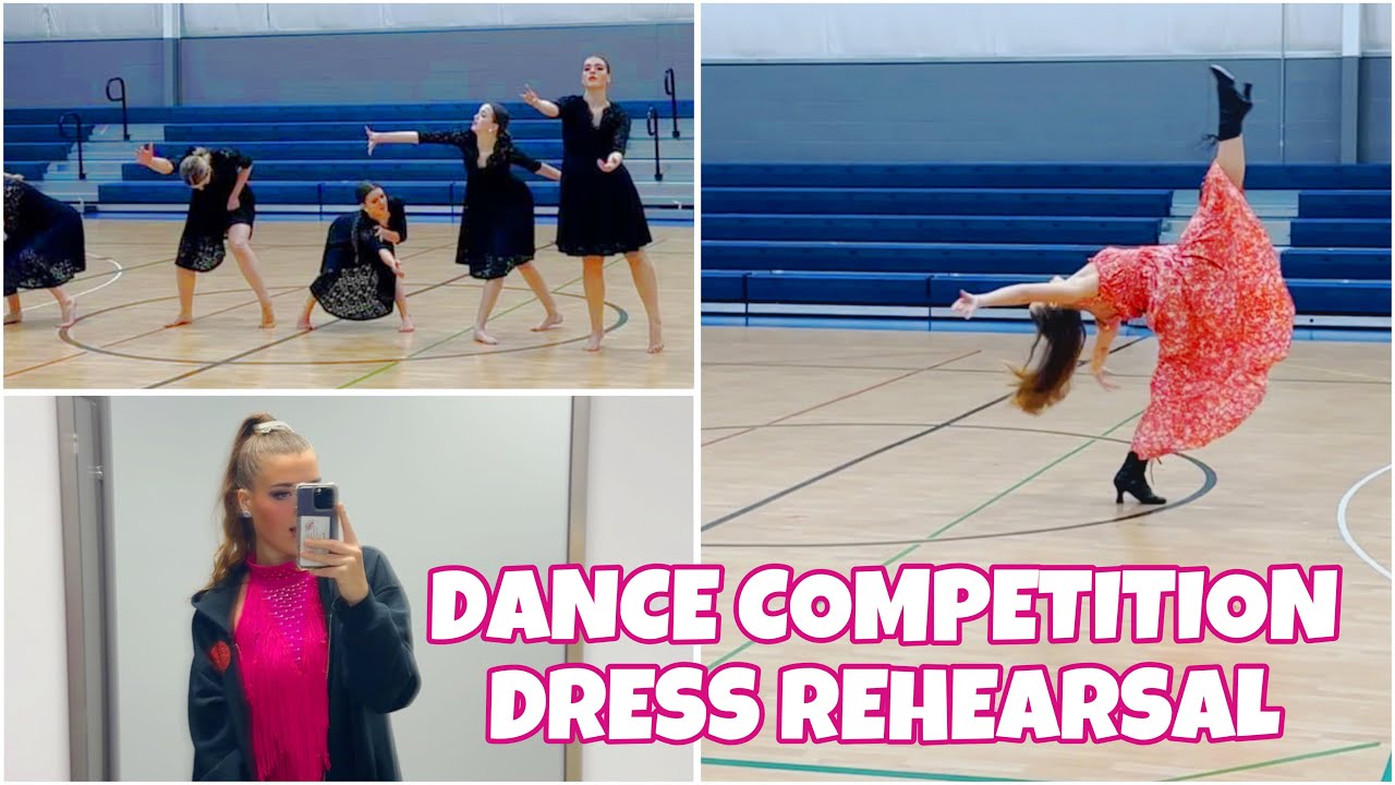 DANCE COMPETITION DRESS REHEARSAL VLOG - YouTube