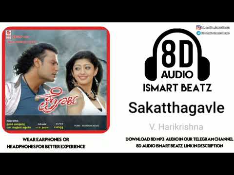 Sakatthagavle-8D Audio kannada song  | Darshan | Pranitha | v. Harikrishna | Porki | ISMART BEATZ |