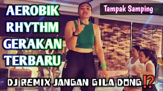 Download Lagu AEROBIK RHYTHM Gerakan Terbaru Tampak Samping Dj Remix Jangan Gila Dong⁉️ @LiaMarliaChannel  MP3