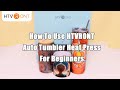 How to use htvront  auto tumbler heat press for beginners
