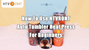 Hoe de HTVRONT Auto Tumbler Heat Press voor beginners te gebruiken.