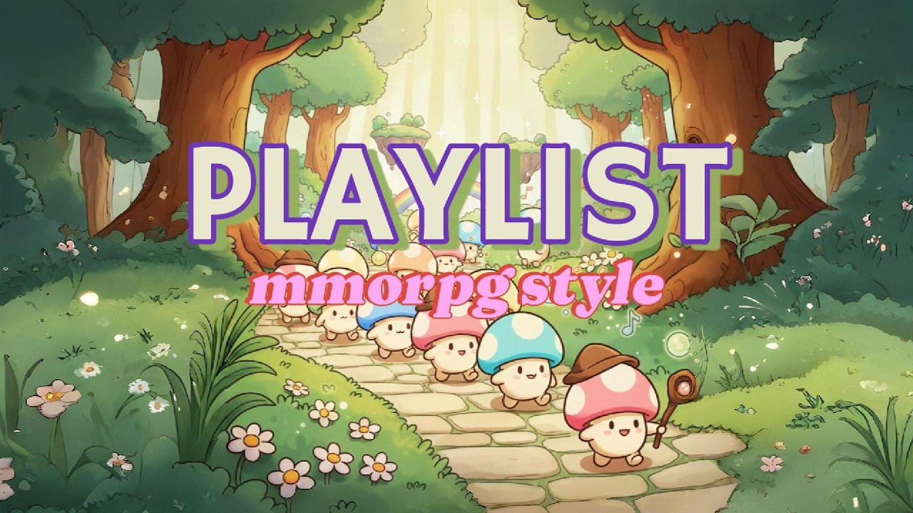 [Playlist] MMORPG 게임 풍 BGM 플레이리스트 | 일상의 BGM | Immersive MMORPG Fantasy BGM for Focusing