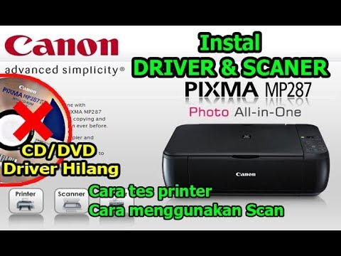 How to Download Canon MP287 Drivers, Install Drivers, Print Tests, Scan All Canon Printer Types. 